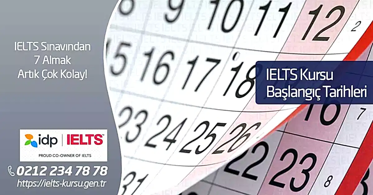 ielts kursu başlangıç tarihleri ielts kursu başlangıç tarihleri