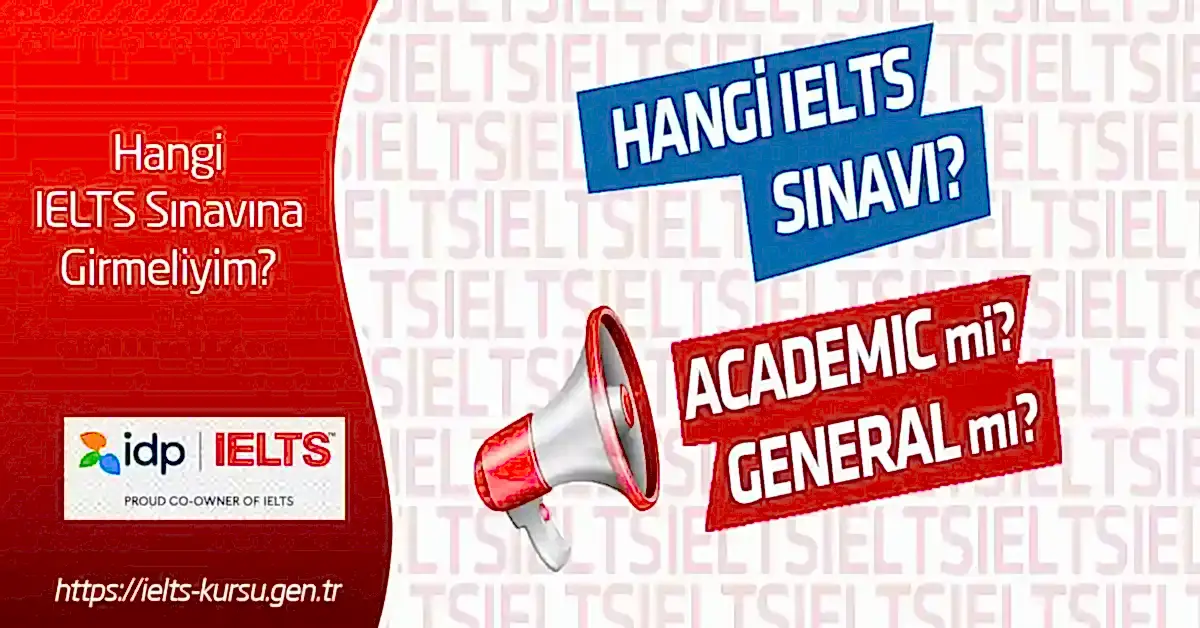 hangi ielts sınavına girmeliyim hangi ielts sınavına girmeliyim
