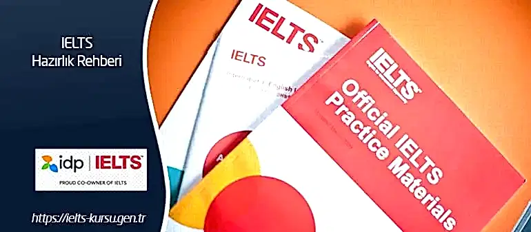 ielts hazırlık rehberi IELTS Hazırlık Rehberi